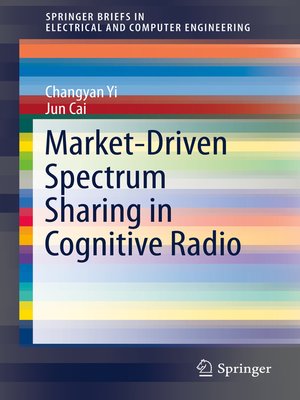 cover image of Market-Driven Spectrum Sharing in Cognitive Radio